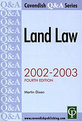 Land Law Q&A - Dixon, Martin, M.A