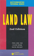 Land Law - Tan, Poh-Ling, and Webb, Eileen, and Wright, David
