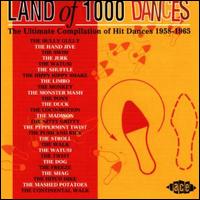 Land of 1000 Dances: The Ultimate Compilation of Hit Dances 1958-1965 - Various Artists