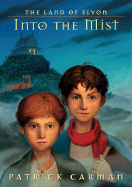 Land of Elyon: #4 Into the Mist