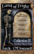 Land of Fright - Collection II: Ten Short Horror Stories