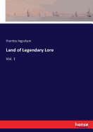 Land of Legendary Lore: Vol. 1