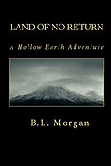 Land of No Return: A Hollow Earth Adventure