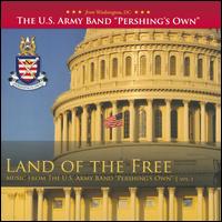 Land of the Free - United States Army Band "Downrange"; United States Army Band Blues Swamp Romp; United States Army Blues Jazz Ensemble;...