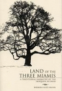 Land of the Three Miamis: a Traditional Narrative of the Iroquois in Ohio