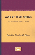 Land of Their Choice: The Immigrants Write Home