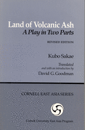 Land of Volcanic Ash: A Play in Two Parts