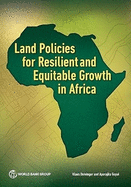 Land Policies for Resilient and Equitable Growth in Africa