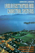 Land Registration and Cadastral Systems: Tools for Land Information and Management