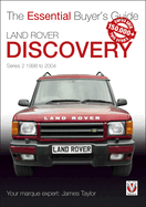 Land Rover Discovery Series 2 1998 to 2004: Essential Buyer's Guide