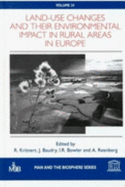 Land-Use Changes and Their Environmental Impact in Rural Areas in Europe - Baudry, J (Editor), and Bowler, I R (Editor), and Kronert, R (Editor)