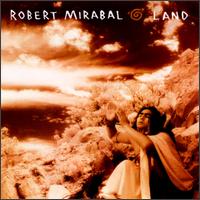 Land - Robert Mirabal