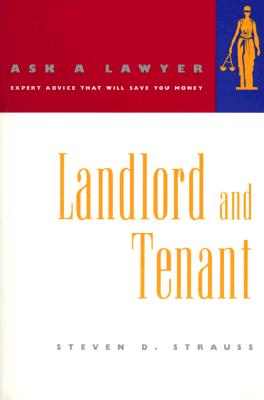 Landlord and Tenant - Strauss, Steven D