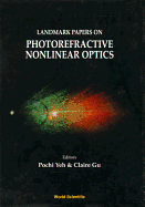 Landmark Papers on Photorefractive Nonlinear Optics