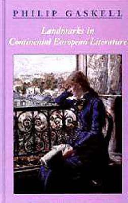 Landmarks in Continental European Literature - Gaskell, Philip, Professor (Editor)
