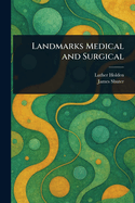 Landmarks Medical and Surgical