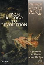 Landmarks of Western Art, Vol. 4: Rococo to Revolution - 