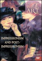 Landmarks of Western Art, Vol. 6: Impressionism and Post-Impressionism - 