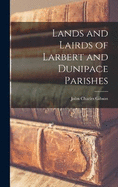 Lands and Lairds of Larbert and Dunipace Parishes