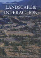 Landscape and Interaction: Methodology, Analysis and Interpretation: Troodos Archaeological and Environmental Survey Project, Vol 1