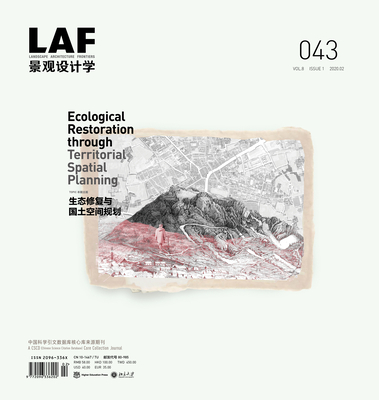 Landscape Architecture Frontiers 043: Ecological Restoration Through Territorial Spatial Planning - Yu, Kongjian (Editor), and Kirkwood, Niall (Editor), and Haaren, Christina Von (Editor)