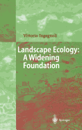 Landscape Ecology: A Widening Foundation