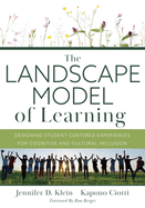 Landscape Model of Learning: Designing Student-Centered Experiences for Cognitive and Cultural Inclusion (Research-Based Teaching Strategies for Dei and School Improvement)