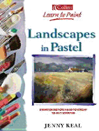 Landscapes in Pastel: Everything You Need to Know to Get Started