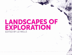 Landscapes of Exploration: The Role of Contemporary Art in Antarctica