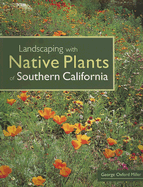 Landscaping with Native Plants of Southern California