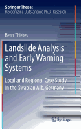 Landslide Analysis and Early Warning Systems: Local and Regional Case Study in the Swabian Alb, Germany