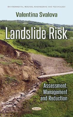 Landslide Risk: Assessment, Management & Reduction - Svalova, Valentina