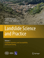 Landslide Science and Practice: Volume 1: Landslide Inventory and Susceptibility and Hazard Zoning