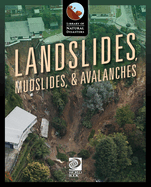 Landslides, Mudslides, & Avalanches