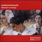 Landstreichmusik: Altfrentsch unterwegs