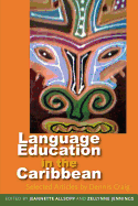 Langauge Education in the Caribbean: Selected Articles by Dennis Craig