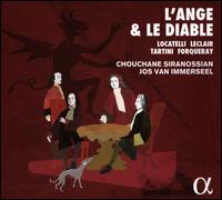L'Ange et le Diable - Chouchane Siranossian (violin); Jos van Immerseel (harpsichord)