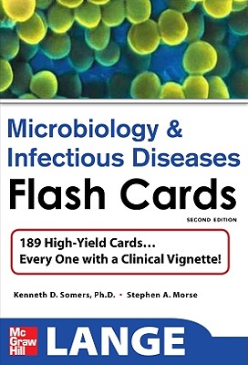 Lange Flash Cards: Microbiology and Infectious Diseases, Second Edition - Somers Kenneth, D, and Morse Stephen, and Somers
