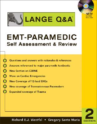 Lange Q&A EMT-Paramedic (P) Self-Assessment & Review - Santa Maria, Gregory (Editor), and Westfal, Richard E J, M.D., F.A.C.E.P. (Editor)