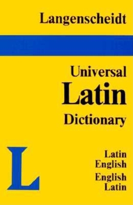 Langenscheidt Universal Dictionary Latin/English-English/Latin - Costa, C D N (Editor), and Herberg, Mary (Editor)