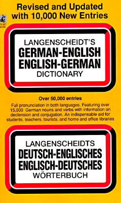 Langenscheidt's German-English, English-German Dictionary: Revised and Updated with 10, 000 New Entries : Two Volumes in One - Langenscheidt Editorial Staff