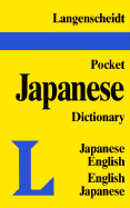 Langenscheidt's pocket Japanese dictioanry : Japanese-English English-Japanese - Nakao, Seigo