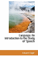 Language: An Introduction to the Study of Speech