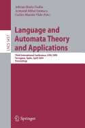 Language and Automata Theory and Applications: Third International Conference, Lata 2009, Tarragona, Spain, April 2-8, 2009. Proceedings