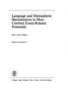 Language and Hemispheric Specialization in Man: Cerebral Event-Related Potentials
