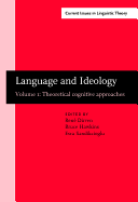 Language and Ideology: Volume 1: theoretical cognitive approaches