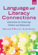 Language and Literacy Connections: Intervention for School-Age Children and Adolescents