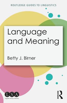 Language and Meaning - Birner, Betty J