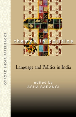 Language and Politics in India - Sarangi, Asha (Editor)