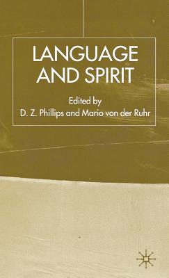 Language and Spirit - Phillips, D (Editor), and Ruhr, M Von Der (Editor), and Loparo, Kenneth A (Editor)